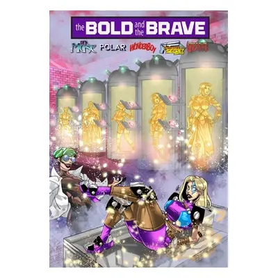 "Bold and the Brave: Volume Three" - "" ("Davis Darren G.")