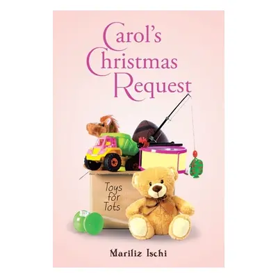 "Carol's Christmas Request" - "" ("Ischi Mariliz")