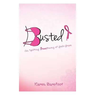 "Busted" - "" ("Barefoot Karen")