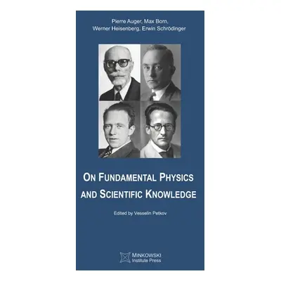 "On Fundamental Physics and Scientific Knowledge" - "" ("Born Max")