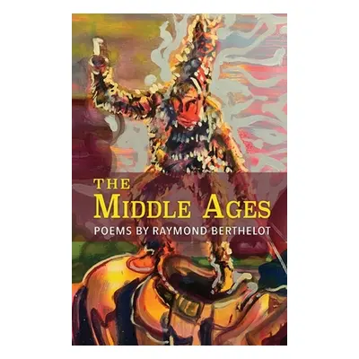 "The Middle Ages" - "" ("Berthelot Raymond")