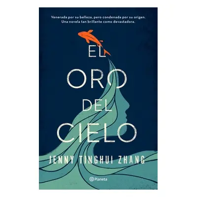 "El Oro del Cielo" - "" ("Tinghui Jenny")