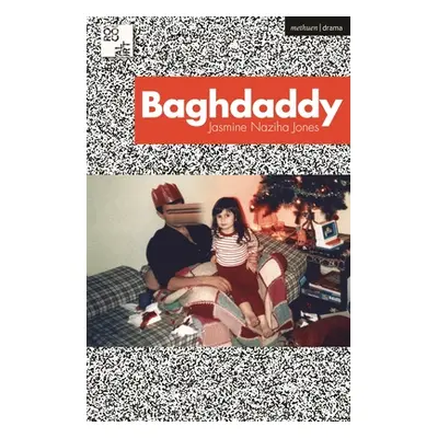 "Baghdaddy" - "" ("Jones Jasmine Naziha")