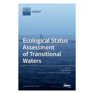 "Ecological Status Assessment of Transitional Waters" - "" ("Facca Chiara")