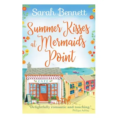 "Summer Kisses at Mermaids Point" - "" ("Bennett Sarah")