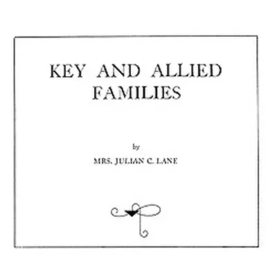 "Key and Allied Families" - "" ("Lane")