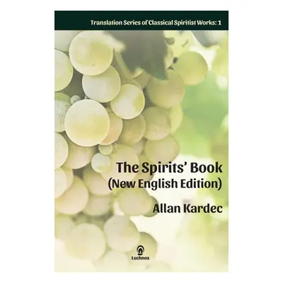 "The Spirits' Book (New English Edition): Enlarged Print" - "" ("Kardec Allan")