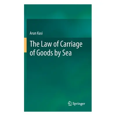 "The Law of Carriage of Goods by Sea" - "" ("Kasi Arun")