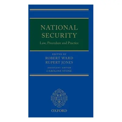 "National Security Law, Procedure, and Practice" - "" ("Ward Robert")