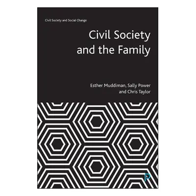 "Civil Society and the Family" - "" ("Muddiman Esther")