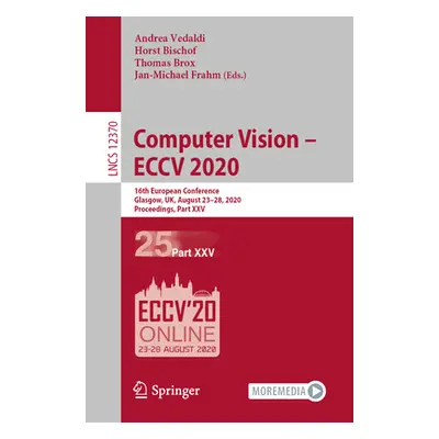 "Computer Vision - Eccv 2020: 16th European Conference, Glasgow, Uk, August 23-28, 2020, Proceed