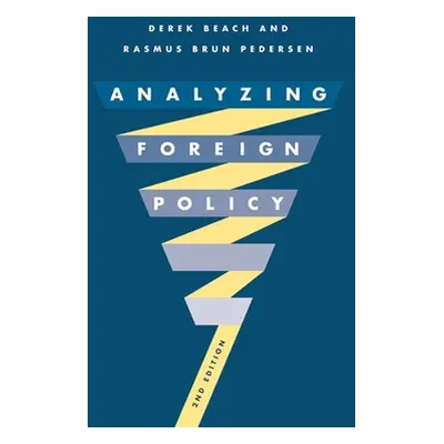 "Analyzing Foreign Policy" - "" ("Beach Derek")