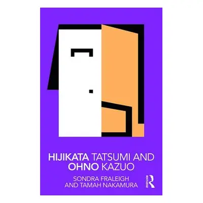 "Hijikata Tatsumi and Ohno Kazuo" - "" ("Chamberlain Franc")