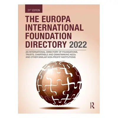 "The Europa International Foundation Directory 2022" - "" ("Europa Publications")