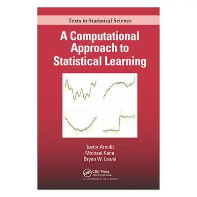 "A Computational Approach to Statistical Learning" - "" ("Arnold Taylor")