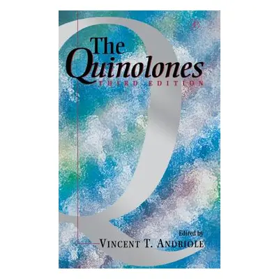 "The Quinolones" - "" ("Andriole Vincent T.")