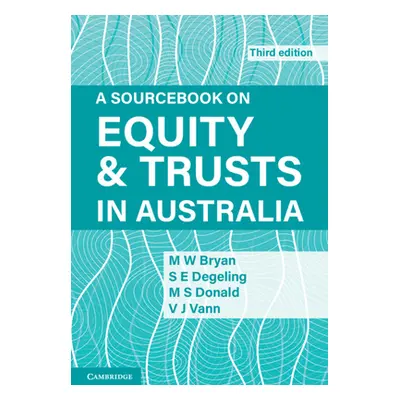 "A Sourcebook on Equity and Trusts in Australia" - "" ("Bryan Michael")