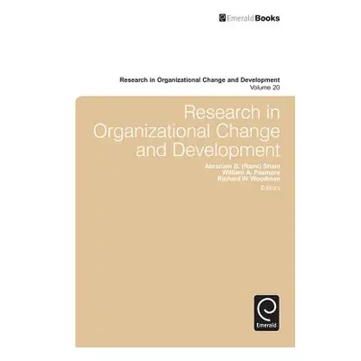 "Research in Organizational Change and Development" - "" ("Pasmore William a.")