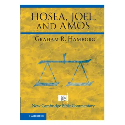 "Hosea, Joel, and Amos" - "" ("Hamborg Graham R.")