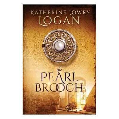 "The Pearl Brooch: Time Travel Romance" - "" ("Logan Katherine Lowry")