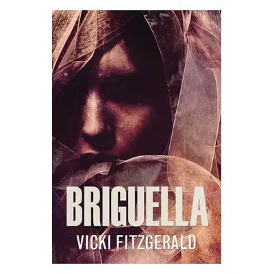 "Briguella: A Serial Killer Mystery" - "" ("Fitzgerald Vicki")