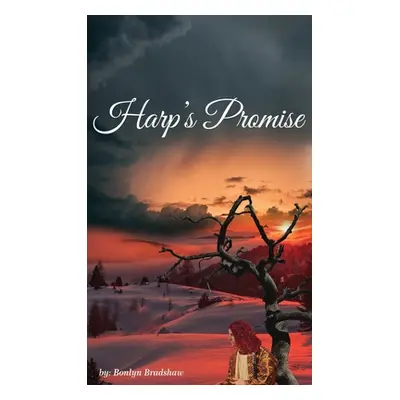 "Harp's Promise" - "" ("Bradshaw Bonlyn")