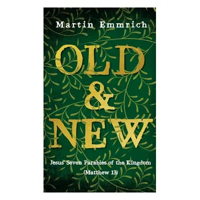 "Old and New" - "" ("Emmrich Martin")