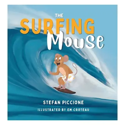 "The Surfing Mouse" - "" ("Piccione Stefan")