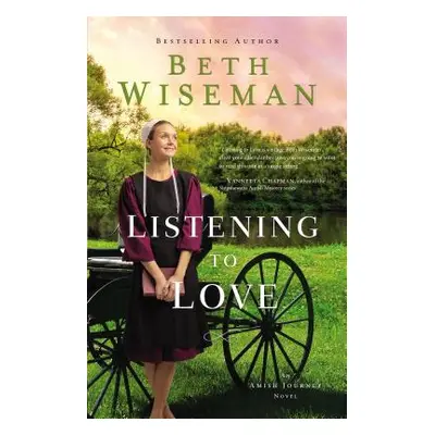 "Listening to Love" - "" ("Wiseman Beth")