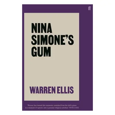 "Nina Simone's Gum" - "" ("Ellis Warren")