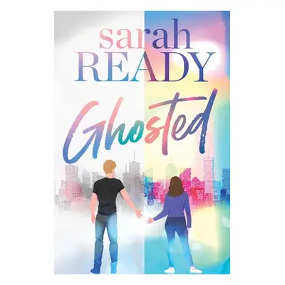 "Ghosted" - "" ("Ready Sarah")