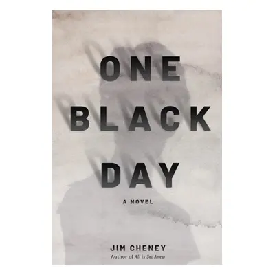 "One Black Day" - "" ("Cheney Jim")