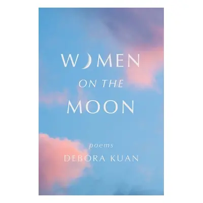 "Women on the Moon" - "" ("Kuan Debora")