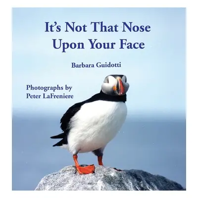 "It's Not That Nose Upon Your Face" - "" ("Guidotti Barbara")