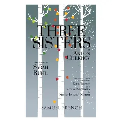 "Three Sisters" - "" ("Ruhl Sarah")