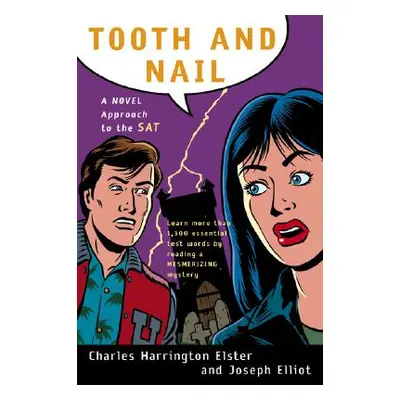 "Tooth and Nail: A Novel Approach to the SAT" - "" ("Elster Charles Harrington")