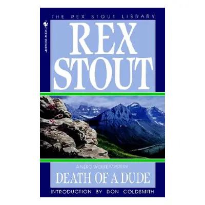 "Death of a Dude" - "" ("Stout Rex")