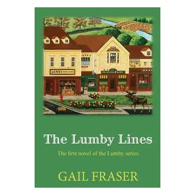 "The Lumby Lines" - "" ("Fraser Gail")