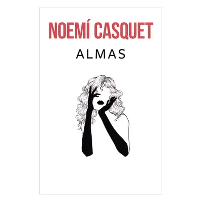 "Almas / Souls" - "" ("Casquet Noemi")