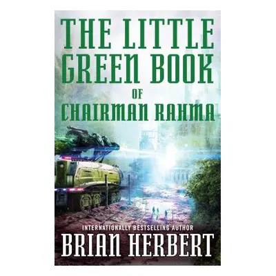 "The Little Green Book of Chairman Rahma" - "" ("Herbert Brian")