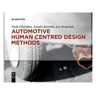 "Automotive Human Centred Design Methods" - "" ("Gkatzidou Voula")