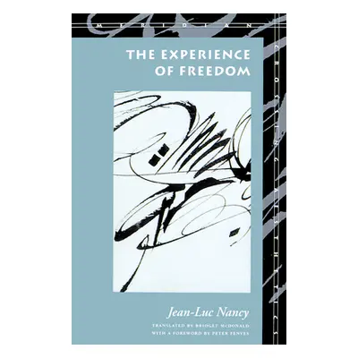 "The Experience of Freedom" - "" ("Nancy Jean-Luc")