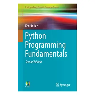 "Python Programming Fundamentals" - "" ("Lee Kent D.")