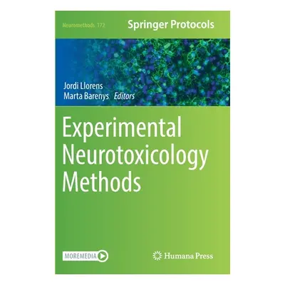 "Experimental Neurotoxicology Methods" - "" ("Llorens Jordi")