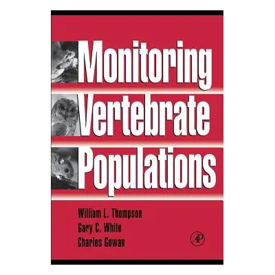 "Monitoring Vertebrate Populations" - "" ("Thompson William L.")