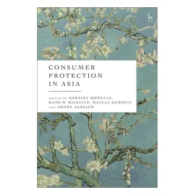 "Consumer Protection in Asia" - "" ("Howells Geraint")