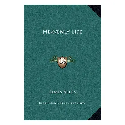 "Heavenly Life" - "" ("Allen James")