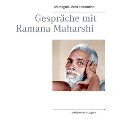 "Gesprche mit Ramana Maharshi: vollstndige Ausgabe" - "" ("Maharshi Ramana")