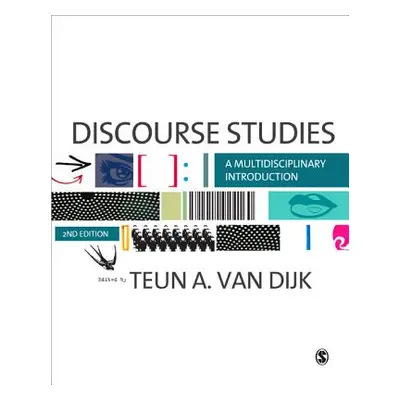 "Discourse Studies: A Multidisciplinary Introduction" - "" ("Van Dijk Teun A.")