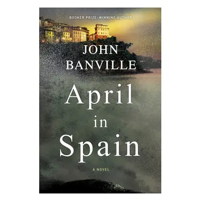 "April in Spain" - "" ("Banville John")